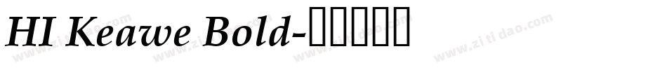 HI Keawe Bold字体转换